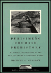 Purisimeno Chumash Prehistory: Maritime Adaptations Along the Southern California Coast / Edition 1