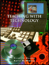 Teaching with Technology