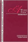 The Wadsworth Casebook Series for Reading, Research and Writing: A Worn Path / Edition 1
