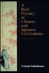 A Brief History of Chinese and Japanese Civilizations / Edition 2