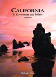 California: Its Government and Politics / Edition 6