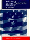 America in the Twentieth Century: A History