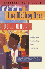 Title: Ugly Ways, Author: Tina McElroy Ansa