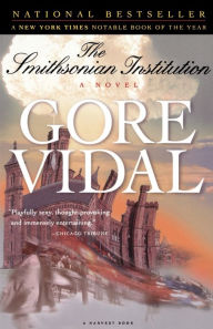Title: The Smithsonian Institution, Author: Gore Vidal