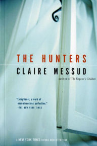 Title: The Hunters, Author: Claire Messud