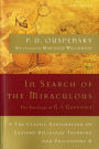 In Search of the Miraculous