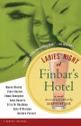 Ladies' Night At Finbar's Hotel