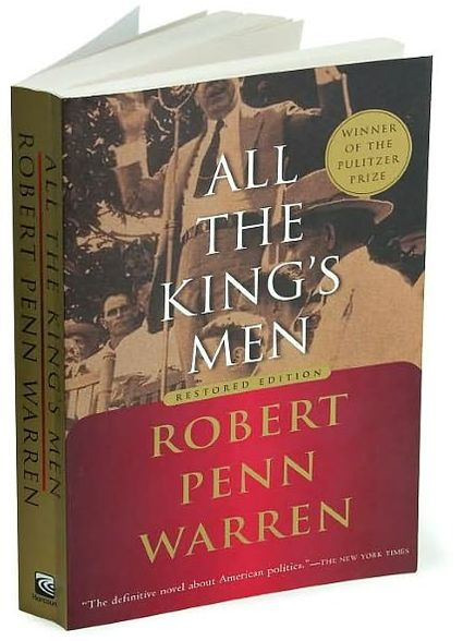 All The King's Men: Winner of the Pulitzer Prize