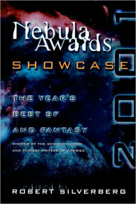 Nebula Awards Showcase 2001: The Year's Best SF and Fantasy Chosen by the Science Fiction and Fantasy Writers of America