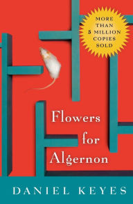 Title: Flowers for Algernon, Author: Daniel Keyes