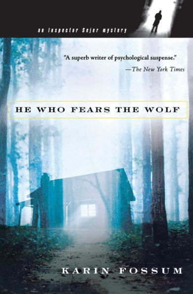 He Who Fears the Wolf (Inspector Sejer Series #3)