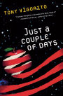 Just A Couple Of Days