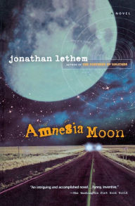 Title: Amnesia Moon, Author: Jonathan Lethem