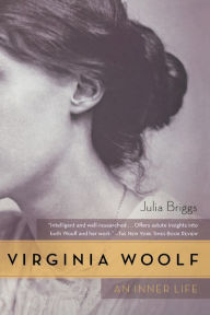 Title: Virginia Woolf: An Inner Life, Author: Julia Briggs