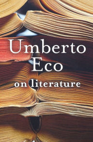 Title: On Literature, Author: Umberto Eco