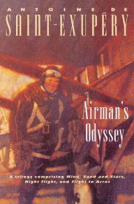 Title: Airman's Odyssey, Author: Antoine de Saint-Exupéry