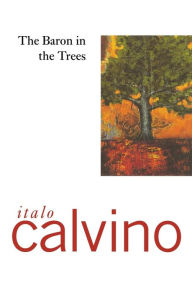 Title: The Baron In The Trees, Author: Italo Calvino