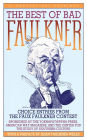 The Best Of Bad Faulkner: Choice Entries from the Faux Faulkner Contest