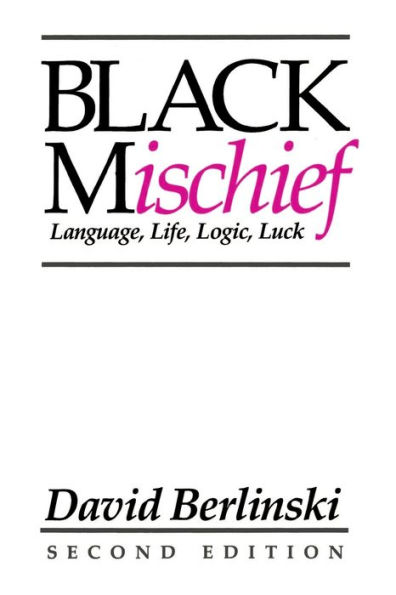 Black Mischief: Language, Life, Logic, Luck - Second Edition / Edition 2