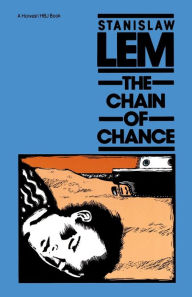 Title: The Chain of Chance, Author: Stanislaw Lem