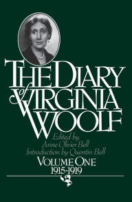 Title: The Diary of Virginia Woolf, Volume One: 1915-1919, Author: Virginia Woolf