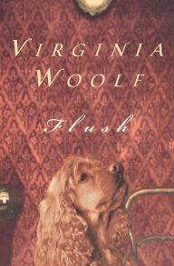 Title: Flush: A Biography, Author: Virginia Woolf