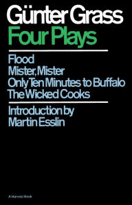 Title: Four Plays, Author: Günter Grass