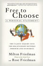 Free to Choose: A Personal Statement