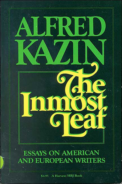 The Inmost Leaf: A Selection of Essays