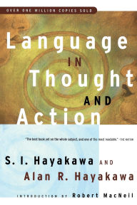 Title: Language In Thought And Action: Fifth Edition, Author: S.I. Hayakawa