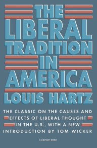 Title: The Liberal Tradition In America / Edition 2, Author: Louis Hartz