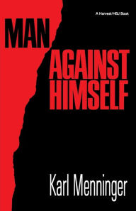 Title: Man Against Himself, Author: Karl Menninger