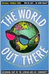 World Out There: Becomming Part of the Lesbian and Gay Community