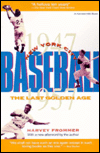 New York City Baseball: The Last Golden Age