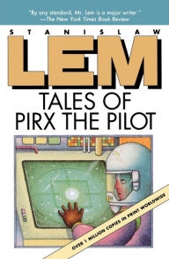 Title: Tales of Pirx the Pilot, Author: Stanislaw Lem