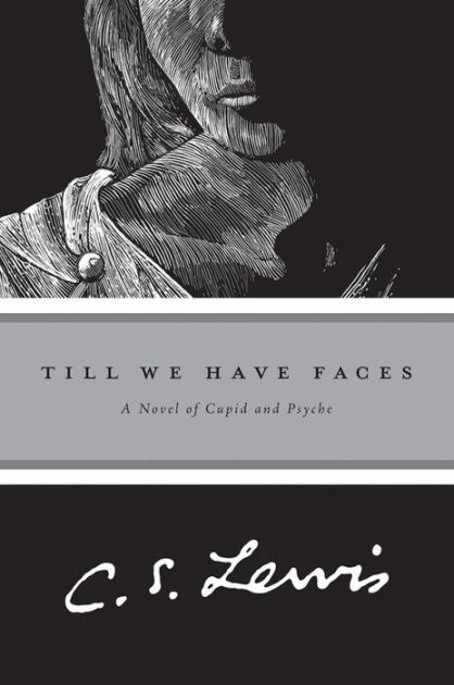 Till We Have Faces Love Essays