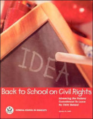 Back to School on Civil Rights: Advancing the Federal Commitment to Leave No Child Behind, January 25, 2000