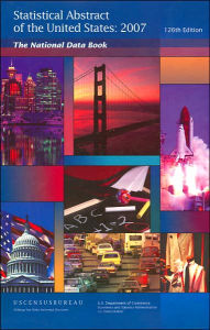 Statistical Abstract of the United States 2007: The National Data Book