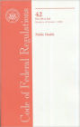 Code of Federal Regulations, Title 42, Public Health, Pt. 430-End, Revised as of October 1, 2008