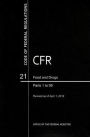 Code of Federal Regulations, Title 21, Food and Drugs, Pt. 1-99, Revised as of April 1, 2012