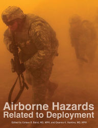 Title: Airborne Hazards Related to Deployment, Author: The Borden Institute