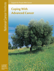 Title: Coping with Advanced Cancer: Support for People with Cancer: Support for People with Cancer, Author: National Cancer Institute (U.S.)