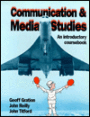 Communication and Media Studies: An Introductory Coursebook