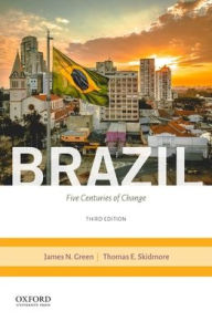 Title: Brazil: Five Centuries of Change, Author: James Green