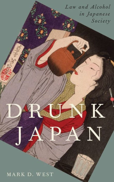Drunk Japan: Law and Alcohol in Japanese Society