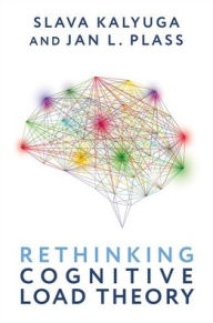 Title: Rethinking Cognitive Load Theory, Author: Slava Kalyuga