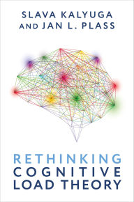 Title: Rethinking Cognitive Load Theory, Author: Slava Kalyuga
