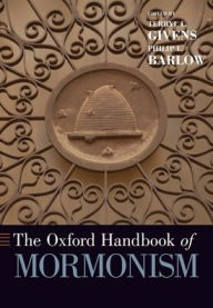 Title: The Oxford Handbook of Mormonism, Author: Terryl L. Givens