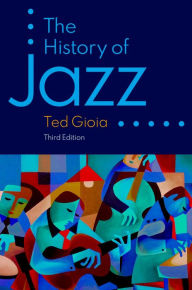 Title: The History of Jazz, Author: Ted Gioia
