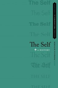 Title: The Self: A History, Author: Patricia Kitcher